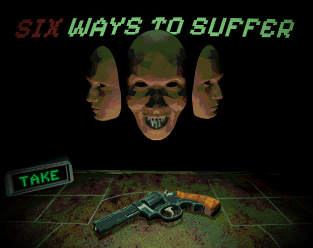 Six Ways to Suffer